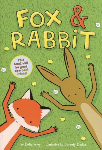 Fox & Rabbit (Fox & Rabbit Book #1)