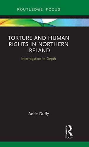 Torture And Human Rights In Northern Ireland