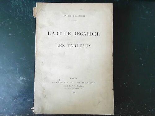 L'art De Regarder Les Tableaux.
