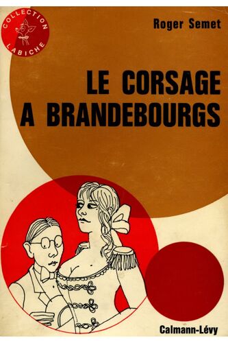 Le Corsage À Brandebourgs E.O 1964 / Semet, Roger / Réf3502