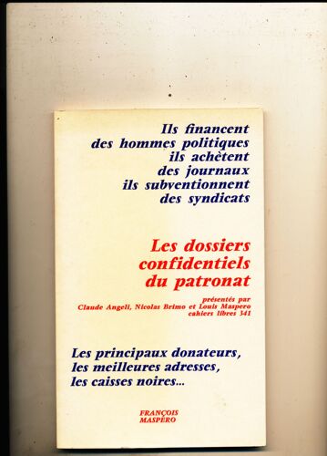 Les Dossiers Confidentiels Du Patronat