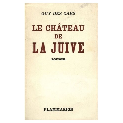 Le Château De La Juive 1958 / Guy Des Cars