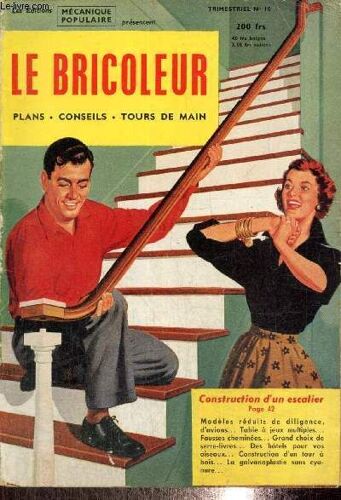 Le Bricoleur, N°10 (Vol. 2, N°4) : La Diligence Du Far West / Modèle De Canon De Marine Du 18e Siècle / Une Table À Jeux Multiples / Six Modèles De Serre-Livres / Construction D Un Escalier / Un(...)