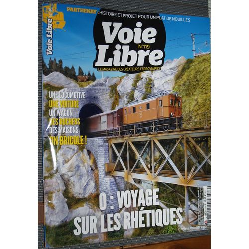 Voie Libre N°119 0 ; Voyage Sur Les Rhétiques + Plan