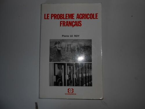 Le Problème Agricole Français