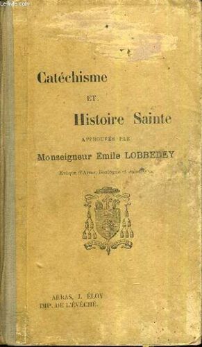 Catechisme Et Histoire Sainte