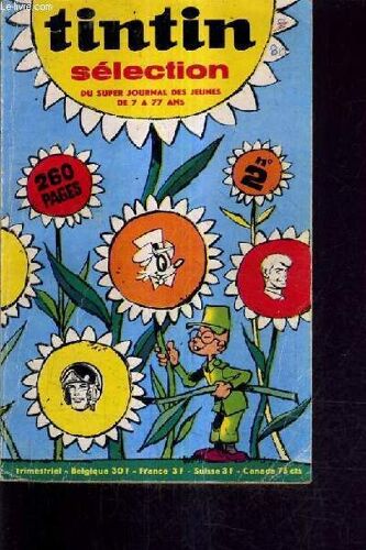 Tintin Selection Du Super Journal Des Jeunes De 7 A 77 Ans -  Dan Cooper - Petit Biniou - Howard Flynn - Ric Hichet - Max L'explorateur - Taka Takata - Cubitus - Monsieur Tric - Jari - Le ...