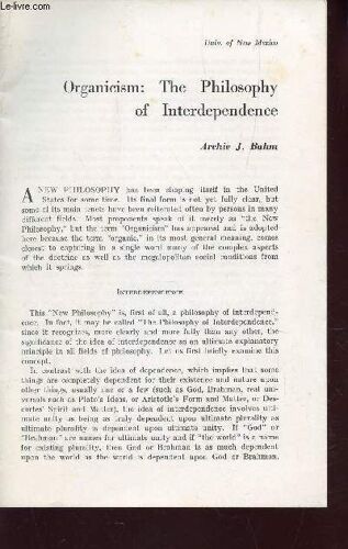 Organism : The Philosophy Of Interdependence / Vol.Viii, N°2, June 1967 - International Philosophical Quaterly.
