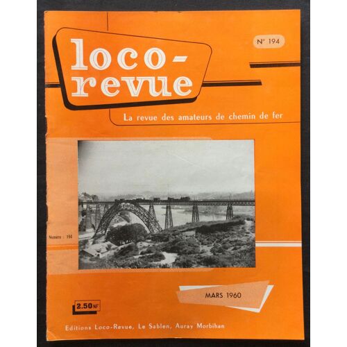 Loco Revue N° 194 De Mars 1960 La Revue Des Amateurs De Chemin De Fer