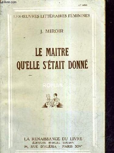 Le Maitre Qu'elle S'etait Donne.
