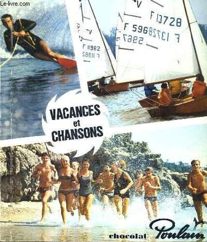 Vacances Et Chansons - Ouvrage A Vignette Presque Complet 2 Ou 3 Vignettes Manquantes.