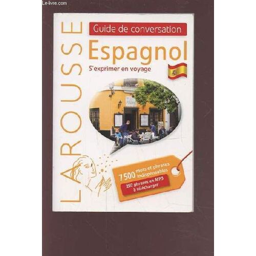 Guide De Conversation Espagnol - S'exprimer En Voyage.