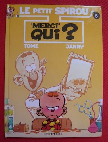 Le Petit Spirou 5 ¿ ¿Merci¿ Qui ?