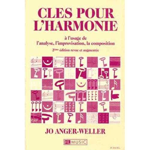 Clés Pour L'harmonie - A L'usage De L'analyse, L'improvisation, La Composition