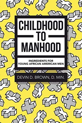 Childhood To Manhood