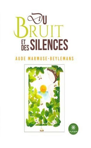 Du Bruit Et Des Silences