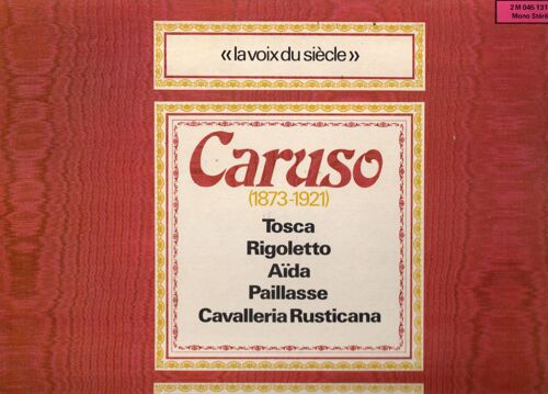 Caruso "La Voix Du Siècle "Tosca, Rigoletto, Aïda, Etc..." Vinyle 33 T 30 Cm - Lp - Mfp - Emi