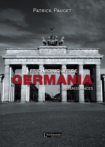 Les Chroniques De Germania - Tome 2 - Renaissances