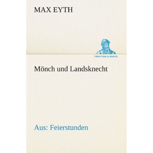 Mönch Und Landsknecht
