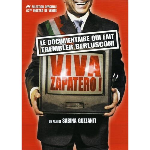 Viva Zapatero ! Dossier De Presse, Sabina Guzzanti, Francesco Alberoni, Lucia Annunziata, Enzo Biagi