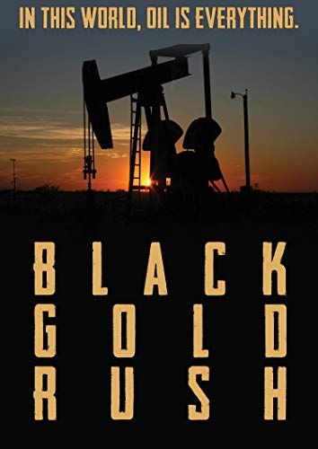 Black Gold Rush A New American Dream [Dvd]