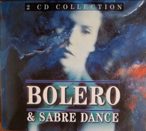 Bolero & Sabre Dance