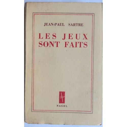 Les Jeux Sont Faits. Jean-Paul Sartre 1947