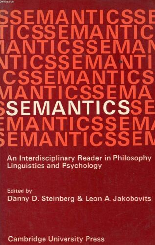 Semantics, An Interdisciplinary Reader In Philosophy, Linguistics And Psychology
