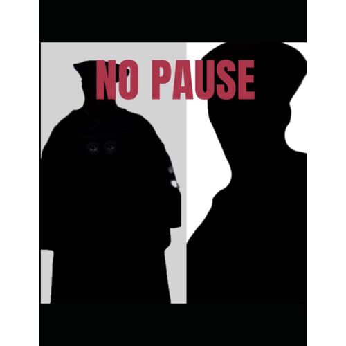 No Pause