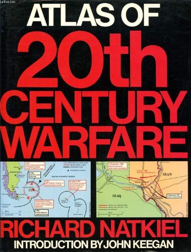 Atlas Of 20th Century Warfare