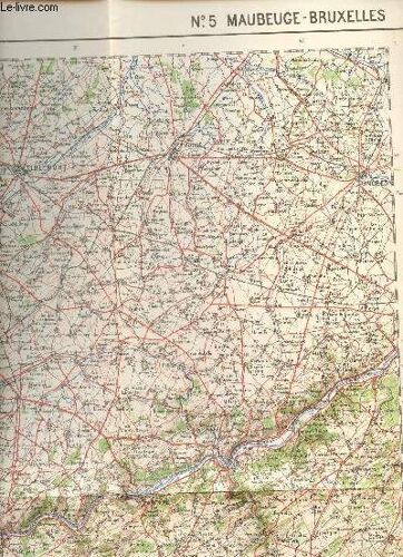1 Carte Depliante En Couleurs N° 5 - Maubeuge-Bruxelles   - De Dimension 55 Cm X 65 Cm Environ.