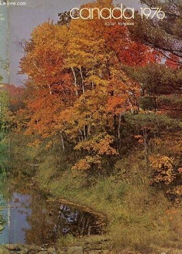 Canada 1975 - La Revue Annuelle Des Conditions Actuelles Et Des Progrès Récents.