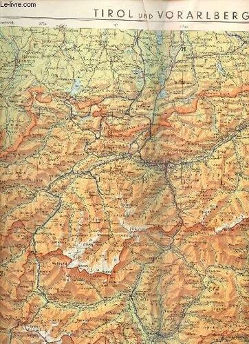 1 Carte Depliante En Couleurs Du Tirolund Vorarlberg - De Dimension 45 Cm X 50 Cm Environ - Mabstab 1 : 600.00 / Schlhandkarte.