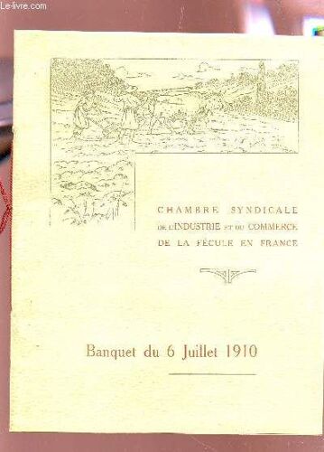 Souvenir Du Banquet Du 6 Juillet 1910