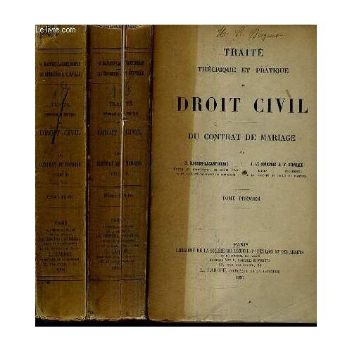 Traite Theorique Et Pratique De Droit Civil - Du Contrat De Mariage En 3 Tomes.