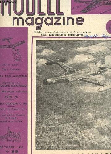 Modele Magazine - N°35 - Octobre 1952 /  Plan D'un Wakefield - Reportage Sur La Coupe Wakefield - Les Maquettes Volantes - Avro 707 - Avro Canada Etc...