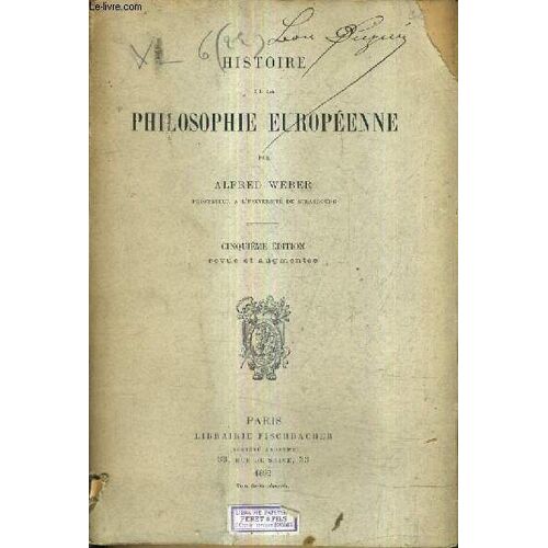 Histoire De La Philosophie Europeenne / Cinquieme Edition Revue Et Augmentee.