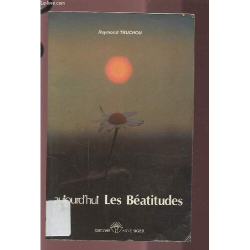 Aujourd'hui Les Beatitudes.