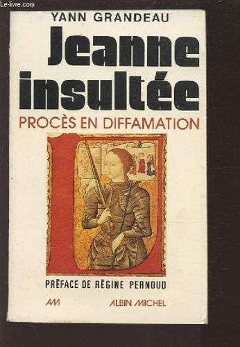 Jeanne Insultee - Proces En Diffamation.
