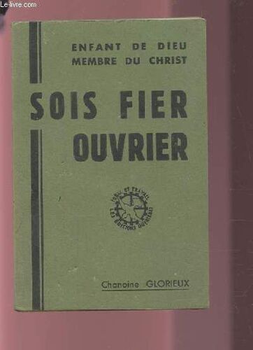 Enfant De Dieu Membre Du Christ - Sois Fier Ouvrier.