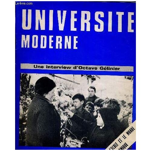 Universite Moderne - Une Interview D'octave Gelinier - Janvier Fevrier 1975 N°54.