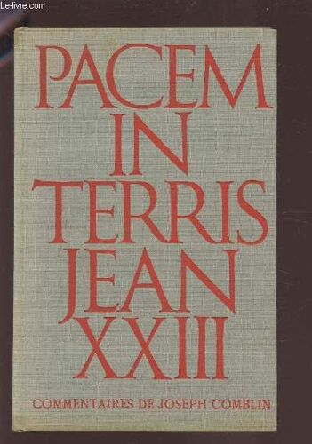 Pacem In Terris - Commentaires De Joseph Comblin.