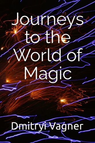 Journeys To The World Of Magic