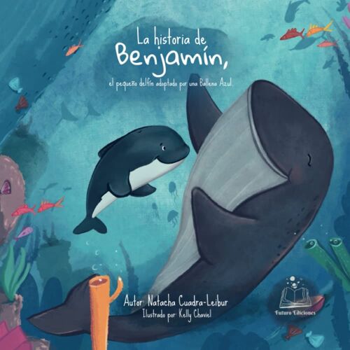 La Historia De Benjamín, El Pequeño Delfín Adoptado Por Una Ballena