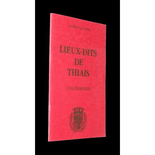 Lieux-Dits De Thiais (Val-De-Marne)