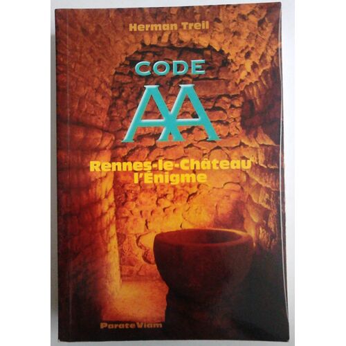 Code Aa Rennes-Le-Château L'enigme
