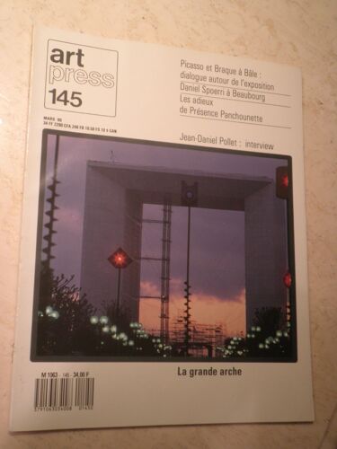 Art Press N° 145 - Picasso Et Braque À Bâle - Daniel Spoerri À Beaubourg - Présence Panchounette - Jean Daniel Pollet - La Grande Arche