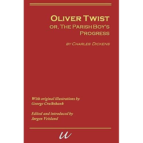 Oliver Twist, Or, The Parish's Boy's Progress