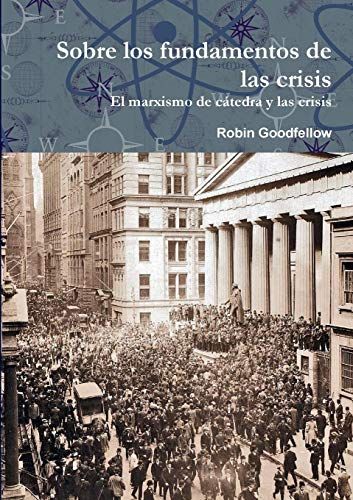 Sobre Los Fundamentos De Las Crisis