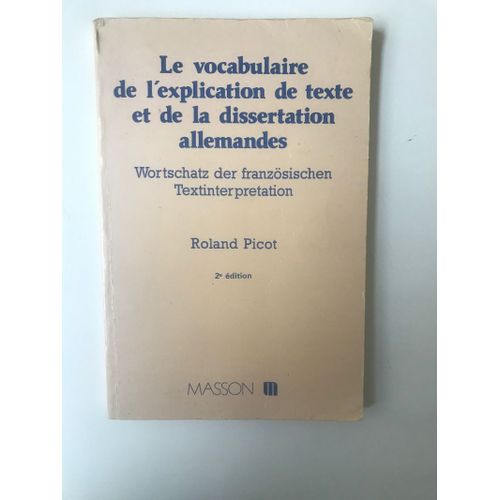 Le Vocabulaire De L'explication De Texte Et De La Dissertation Allemandes - Wortschatz Der Französischen Textinterpretation